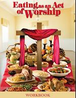 Eating as an Act of Worship