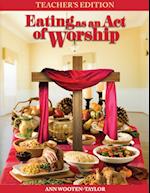 Eating As An Act of Worship