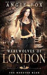 Werewolves of London: A dead funny romantic comedy 