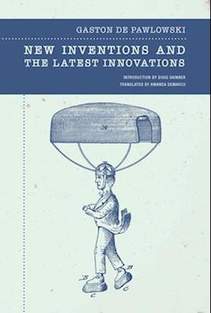 New Inventions and the Latest Innovations