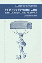 New Inventions and the Latest Innovations