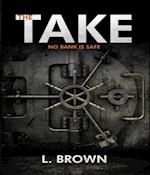 The Take : No Bank Is Safe
