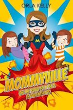 Mommyville