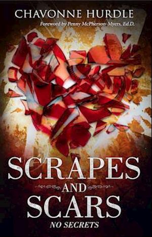 Scrapes and Scars : No Secrets