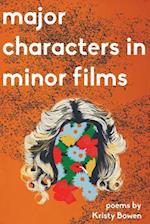 Majors Characters in Minor Films