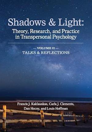 Shadows & Light - Volume 2 (Talks & Reflections)