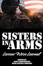 Sisters in Arms: Lessons We've Learned 