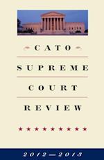 Cato Supreme Court Review, 2012-2013