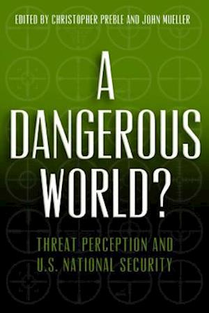 A Dangerous World?