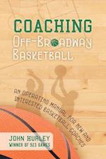 Coaching Off-Broadway Basketball