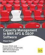 Capacity Management in MRP, APS & S&op Software