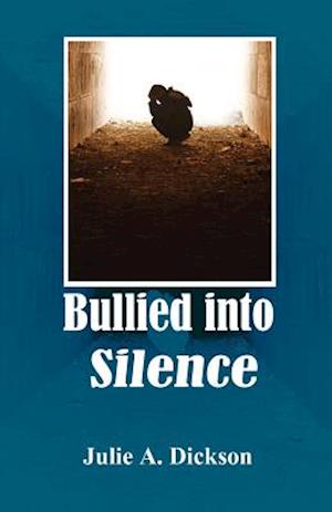 Bullied Into Silence