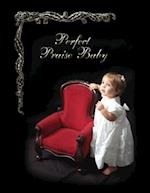 Perfect Praise Baby Book