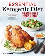 Essential Ketogenic Diet Pressure Cooking