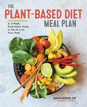 The Plant-Based Diet Meal Plan