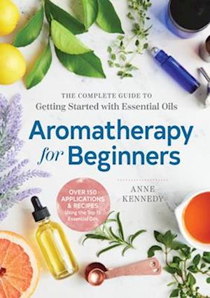 Aromatherapy for Beginners