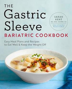 The Gastric Sleeve Bariatric Cookbook