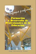Formacion y Desarrollo de Profesionales de La Educacion