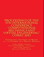 Proceedings of the 5th International Conference "Computational Mechanics and Virtual Engineering" Comec 2013