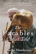 The Parables Christ Told 