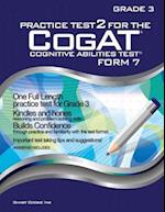 Practice Test 2 for the Cogat - Form 7 - Grade 3 (Level 9)