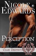 Perception: A Club Destiny Novel 