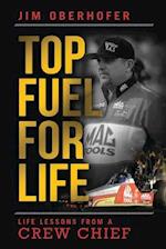 Top Fuel for Life