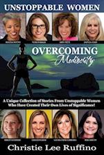 Overcoming Mediocrity - Unstoppable Women