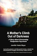 A Mother's Climb Out of Darkness