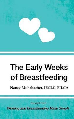 The Early Weeks of Breastfeeding