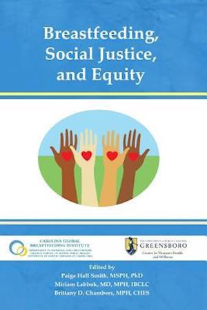 Breastfeeding, Social Justice, and Equity