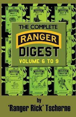 The Complete Ranger Digest: Vols. VI-IX