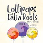 Lollipops and Latin Roots