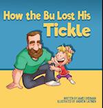 How the Bu Lost His Tickle 