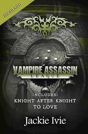 Vampire Assassin League, Highland