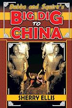 Bubba and Squirt's Big Dig to China