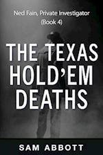 The Texas Hold'em Deaths