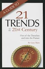 A Guide to Twenty-One Trends for the 21st Century