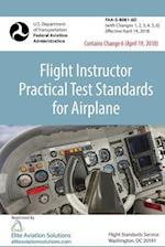 Flight Instructor Practical Test Standards for Airplane (Faa-S-8081-6d)
