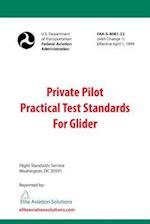 Private Pilot Practical Test Standards for Glider (Faa-S-8081-22)