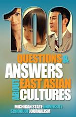 100 Questions and Answers about East Asian Cultures