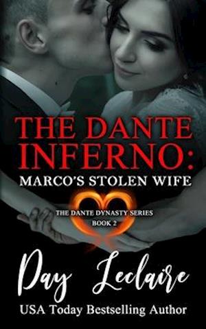 Marco's Stolen Wife (The Dante Dynasty Series