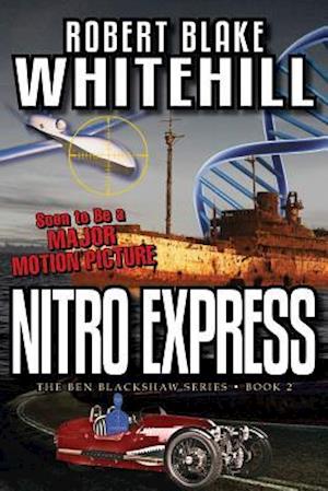 Nitro Express (the Ben Blackshaw Series)