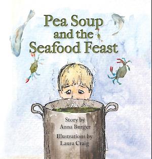 Pea Soup and the Seafood Feast