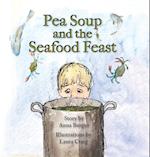 Pea Soup and the Seafood Feast