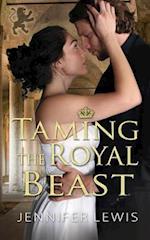 Taming the Royal Beast