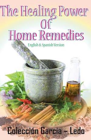 The Healing Power of Home Remedies