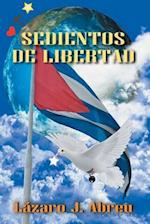 Sedientos de Libertad