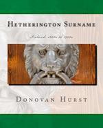 Hetherington Surname: Ireland: 1600s to 1900s 