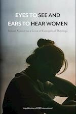 Eyes to See and Ears to Hear Women